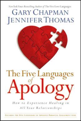 Read Online The Five Languages Of Apology How To Experience Healing In All Your Relationships By Gary Chapman