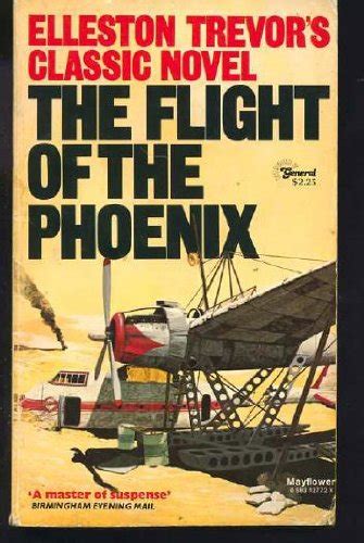 Read Online The Flight Of The Phoenix By Elleston Trevor