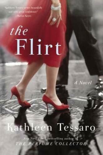 Full Download The Flirt By Kathleen Tessaro