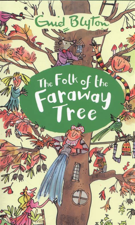 Full Download The Folk Of The Faraway Tree The Faraway Tree 3 By Enid Blyton