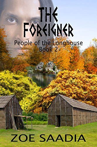 Read Online The Foreigner People Of The Longhouse 2 By Zoe Saadia
