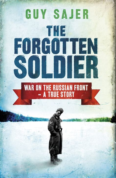 Read Online The Forgotten Soldier By Guy Sajer