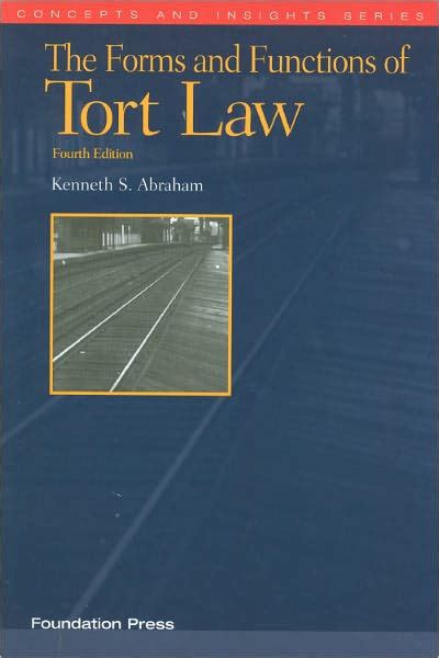 Full Download The Forms And Functions Of Tort Law By Kenneth S Abraham