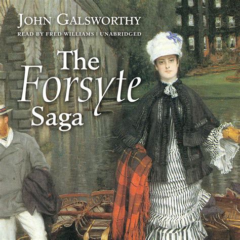 Read Online The Forsyte Saga The Forsyte Chronicles 13 By John Galsworthy