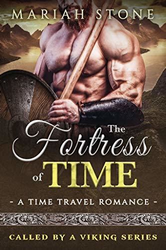 Download The Fortress Of Time Called By A Viking 1 By Mariah Stone