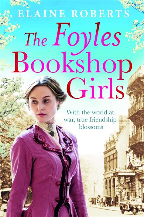Read The Foyles Bookshop Girls The Foyles Girls 1 By Elaine Roberts