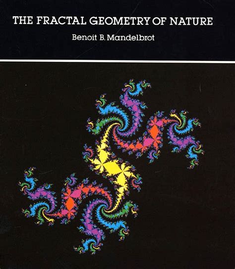 Full Download The Fractal Geometry Of Nature By Benot B Mandelbrot