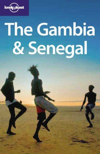 Read Online The Gambia  Senegal Lonely Planet Guide By Katharina Kane