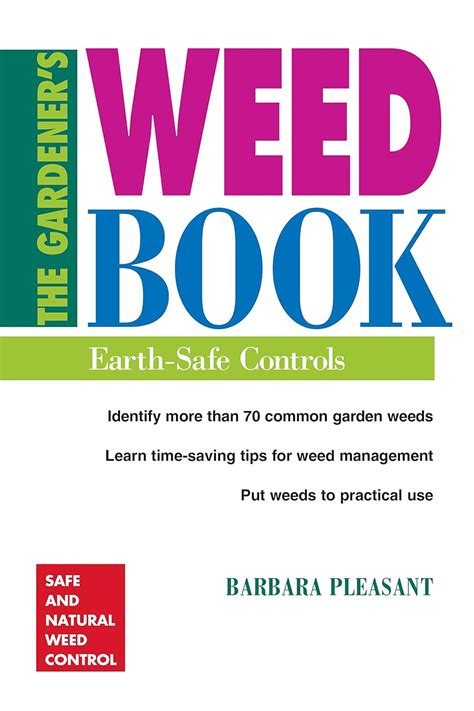 Download The Gardeners Weed Book Earthsafe Controls By Barbara Pleasant
