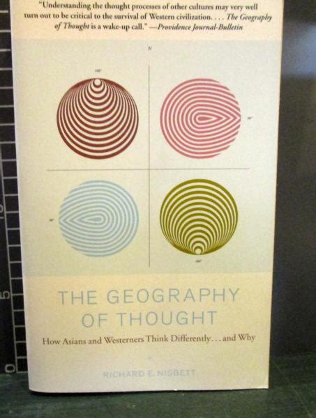 Full Download The Geography Of Thought How Asians And Westerners Think Differently  And Why By Richard E Nisbett
