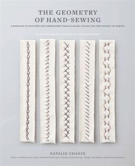 Full Download The Geometry Of Handsewing A Romance In Stitches And Embroidery From Alabama Chanin And The School Of Making By Natalie Chanin