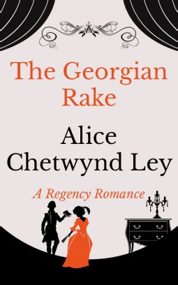 Full Download The Georgian Rake By Alice Chetwynd Ley