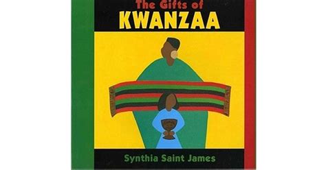 Full Download The Gifts Of Kwanzaa By Synthia Saint James