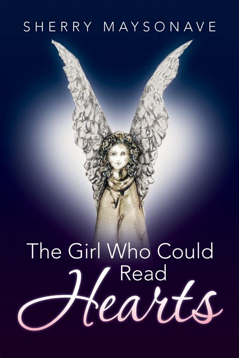 Read Online The Girl Who Could Read Hearts By Sherry Maysonave