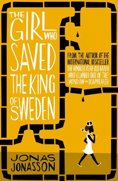 Full Download The Girl Who Saved The King Of Sweden By Jonas Jonasson