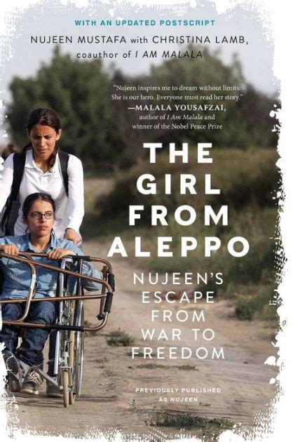Download The Girl From Aleppo Nujeens Escape From War To Freedom By Nujeen Mustafa