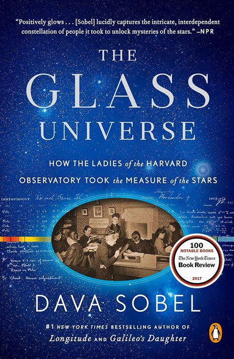 Full Download The Glass Universe How The Ladies Of The Harvard Observatory Took The Measure Of The Stars By Dava Sobel