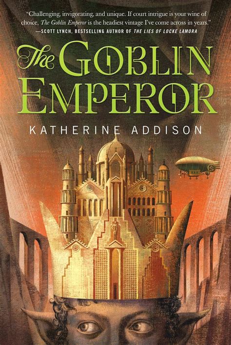 Read Online The Goblin Emperor The Goblin Emperor 1 By Katherine Addison