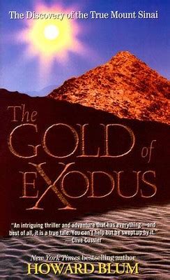 Full Download The Gold Of Exodus The Discovery Of The True Mount Sinai By Howard Blum