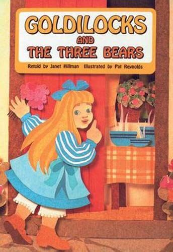 Read Online The Goldilocks And The Three Bears By Janet Hillman