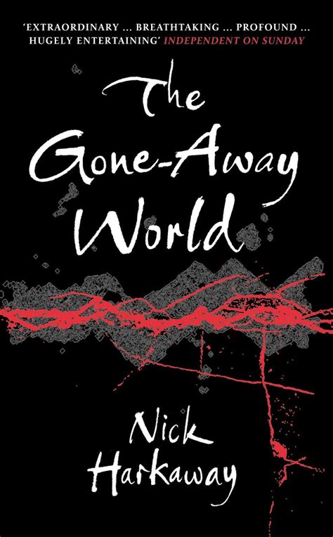 Read The Goneaway World By Nick Harkaway