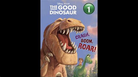 Full Download The Good Dinosaur Crash Boom Roar By Susan Amerikaner