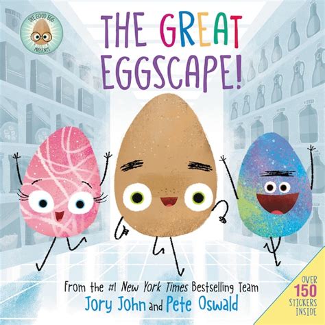 Read Online The Good Egg Presents The Great Eggscape By Jory John