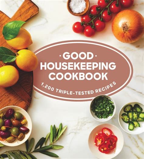 Read The Good Housekeeping Cookbook The Essential Guide For What To Cook Now By Susan Westmoreland