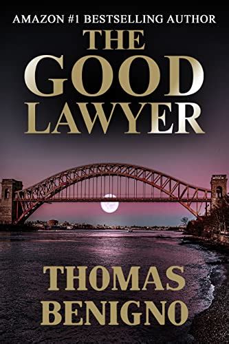 Read The Good Lawyer Good Lawyer 1 By Thomas Benigno