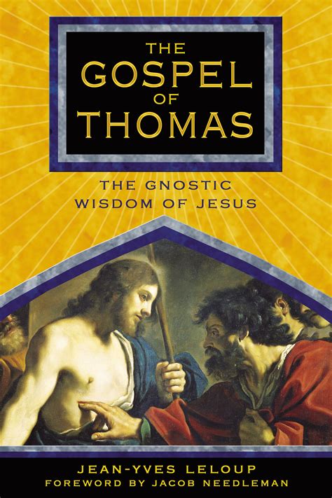 Full Download The Gospel Of Thomas The Gnostic Wisdom Of Jesus By Barbara Thomas