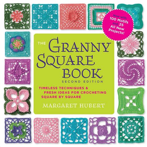 Download The Granny Square Book Second Edition Inside Out By Margaret Hubert