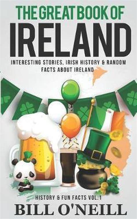 Download The Great Book Of Ireland Interesting Stories Irish History  Random Facts About Ireland History  Fun Facts By Bill Oneill