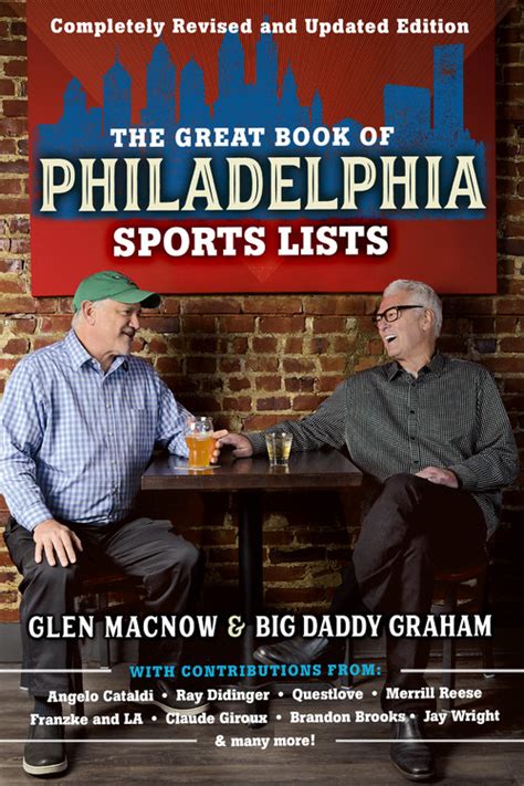 Download The Great Book Of Philadelphia Sports Lists Completely Revised And Updated Edition By Glen Macnow