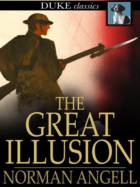 Full Download The Great Illusion By Norman Angell