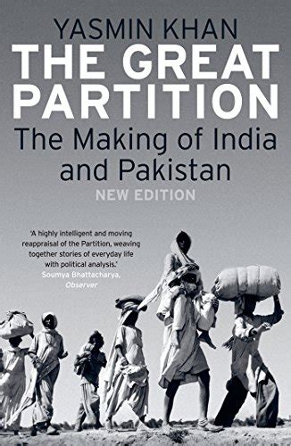Read The Great Partition The Making Of India And Pakistan New Edition By Yasmin Khan