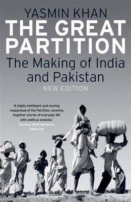 Full Download The Great Partition The Making Of India And Pakistan By Yasmin Khan