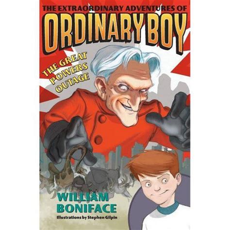 Read Online The Great Powers Outage The Extraordinary Adventures Of Ordinary Boy 3 By William Boniface