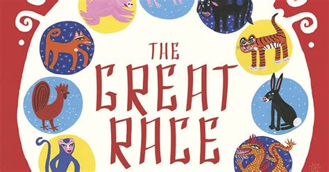 Read Online The Great Race The Story Of The Chinese Zodiac By Christopher Corr