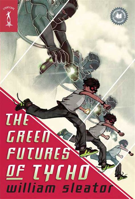 Read The Green Futures Of Tycho By William Sleator