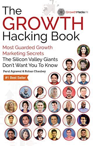 Download The Growth Hacking Book Most Guarded Growth Marketing Secrets The Silicon Valley Giants Dont Want You To Know By Parul Agrawal
