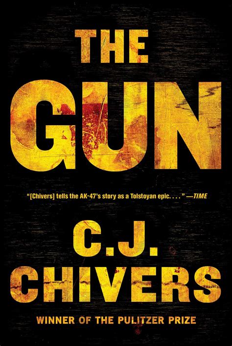 Read Online The Gun By Cj Chivers