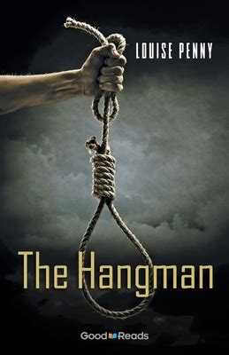 Full Download The Hangman Chief Inspector Armand Gamache 65 By Louise Penny
