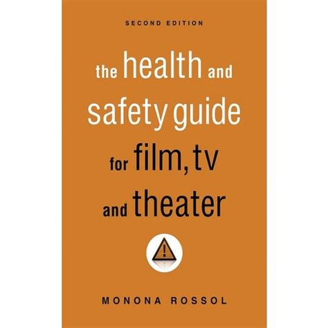 Read The Health  Safety Guide For Film Tv  Theater Second Edition By Monona Rossol