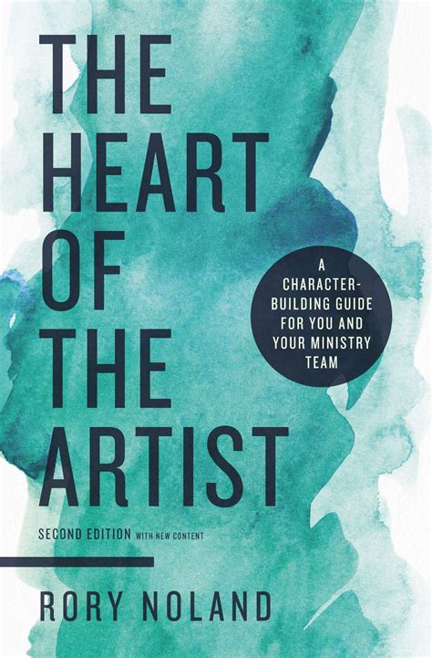 Download The Heart Of The Artist A Characterbuilding Guide For You And Your Ministry Team By Rory Noland