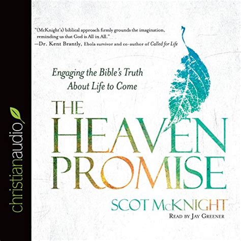 Download The Heaven Promise Engaging The Bibles Truth About Life To Come By Scot Mcknight