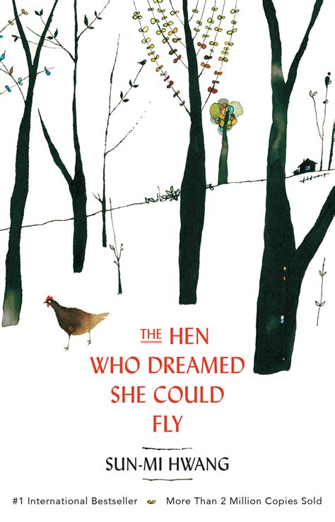 Read The Hen Who Dreamed She Could Fly By Sunmi Hwang