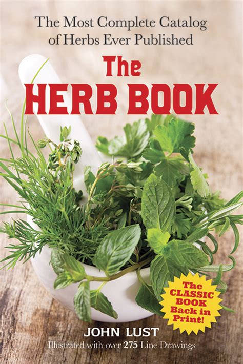 Read The Herb Book The Most Complete Catalog Of Herbs Ever Published By John Lust