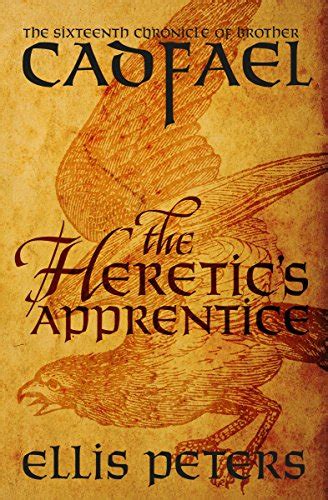 Full Download The Heretics Apprentice Chronicles Of Brother Cadfael 16 By Ellis Peters