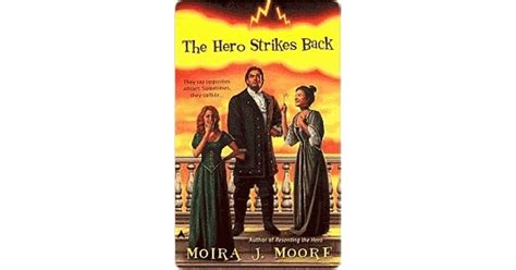 Full Download The Hero Strikes Back Hero 2 By Moira J Moore