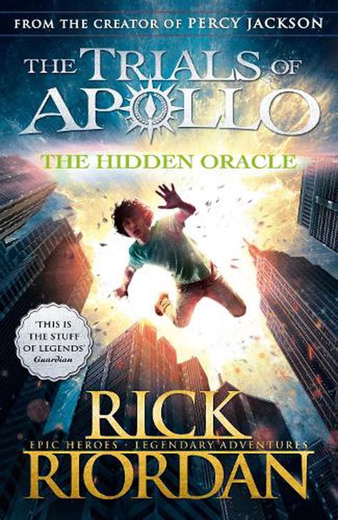 Read The Hidden Oracle The Trials Of Apollo 1 By Rick Riordan